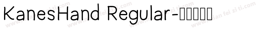 KanesHand Regular字体转换